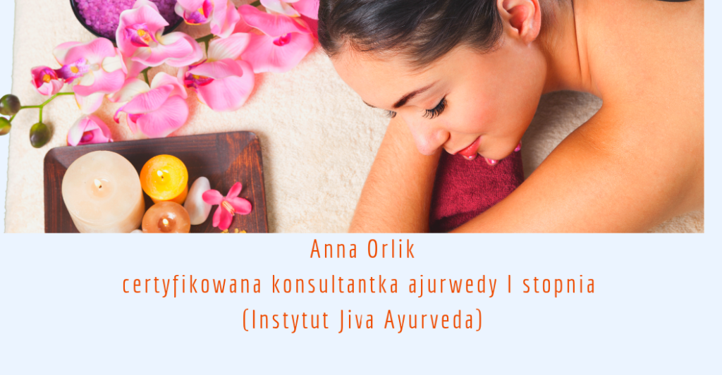 Anna Orlik Ajurweda Warszawa